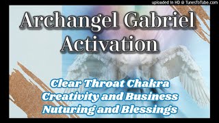 Archangel Gabriel Activation Guided Meditation Express Yourself with Confidence 414 [upl. by Lamraj]