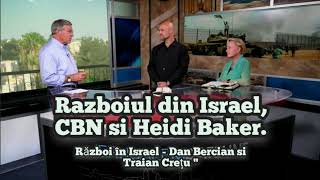 Razboiul din Israel CBN si Heidi Baker  Război în Israel  Dan Bercian si Traian Crețu [upl. by Aicaca395]