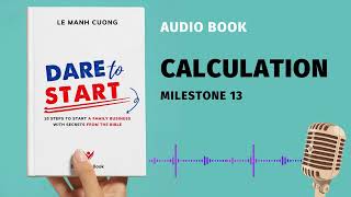 13 CALCULATION  🎧 English Audiobook quotDare to Startquot Author Le Manh Cuong [upl. by Soane7]