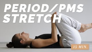 15 Min Period amp PMS Stretch  ease menstrual cramps and relief tension  back pain relief [upl. by Netsuj]