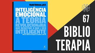 INTELIGÊNCIA EMOCIONAL Daniel Goleman Episódio 67 educaçãoemocionalSM [upl. by Aneda]