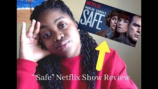 quotSafequot Netflix Show Review [upl. by Annaet376]