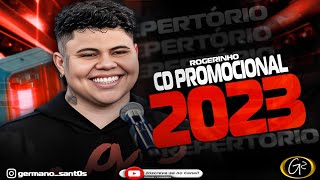 ROGERINHO CD PROMOCIONAL REP NOVO 2023 [upl. by Rehotsirhc555]