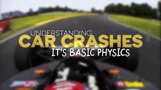 Understanding Car Crashes Its Basic Physics [upl. by Eldredge]