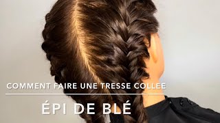 Comment faire une tresse collée épi de blé [upl. by Pollack]