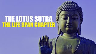 The Lotus Sutra The Life Span Chapter [upl. by Gilson596]