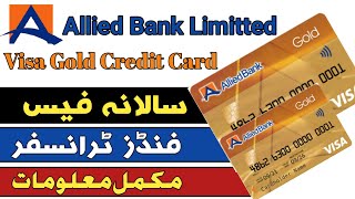 ABL Visa Gold Credit Card Details Allied Bank Gold Credit Card Annual Fee ABL Credit Cards Limits [upl. by Mirielle357]