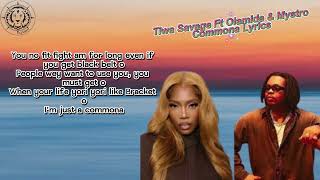 Tiwa Savage Ft Olamide amp Mystro Commona Lyrics [upl. by Airamat151]