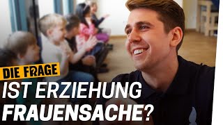 Einziger männlicher Erzieher im Kindergarten  Wie sehr bestimmt das Geschlecht mein Leben Folge 4 [upl. by Naes133]