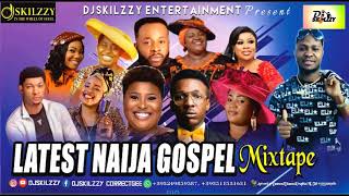 BEST GOSPEL WORSHIP MIXTAPE BY DJSKILZZY FT GUC MERCY CHINWO FRANK EDWARD JUDIKAY SINACH ADA [upl. by Swanhildas]