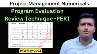 PERTProgram Evaluation Review Technique  Network diagram  Project Management  PYQ May2023 [upl. by Atiz]