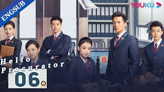 Hello Procurator EP06  Female Procurator Growth Drama  Sun YiZhang HaoweiZhu Yuchen  YOUKU [upl. by Etteniotnna]