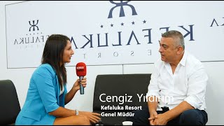 ATF24 Kefaluka Resort Hotel Genel Müdürü Cengiz Yıldırım Röportajı [upl. by Latsyrc]