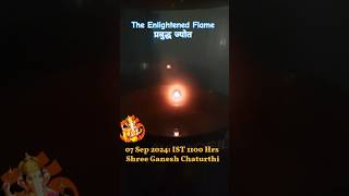 The Enlightened Flame प्रबुद्ध ज्योत appeared on Ganesh Chaturthi 07Sep2024 SCIENCE or MIRACLE⁉️ [upl. by Atekihc306]