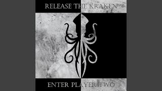 Release the Kraken [upl. by Nilrak]