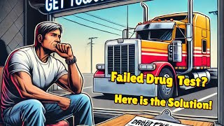 You Failed a DOT Drug Test Heres How to Get Your CDL back [upl. by Dranel]