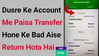 How To Refund Stc Pay Money  Stc Pay Se Galat Account Me Paisa Transfer Ho Gaya To Wapas Kaise Hoga [upl. by Esinehc]