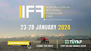 IIFF2024 International Istanbul Furniture Fair  January 23282024 [upl. by Iteerp]