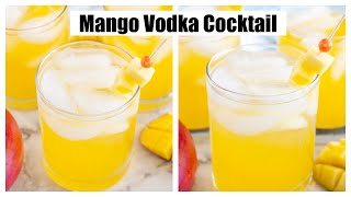 Mango Vodka Cocktail [upl. by Tham175]