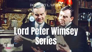 Lord Peter Wimsey Series  Dorothy L Sayers  DRAMA TIME with BBC [upl. by Peter255]