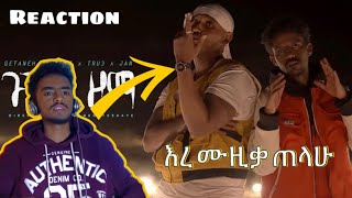 Getaneh Tsehaye x TRU3 x Jan GUNGUN ZOMA  Reaction  New ethiopian music 2024 [upl. by Furtek]