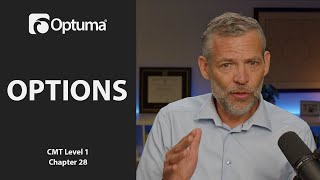 Options  Optuma CMT Level 1 Chapter 28 [upl. by Rudich]