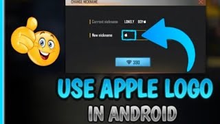 How to use apple logo in free fire name  symbol apple logo android ff apple logo text symbol iphone [upl. by Duahsar]