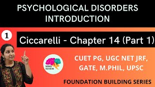 PSYCHOLOGY Ciccarelli Chapter 14  Part 1  PSYCHOLOGICAL DISORDERS INTRODUCTION Mind Review [upl. by Ladew]