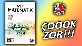 3D Yayınları  AYT Matematik Simülasyon Denemeleri İncelemesi ÇOK ZOR [upl. by Leamse]