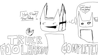 Truer foolhardy COMPLETE [upl. by Notslar]