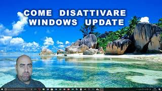 Disattivare WINDOWS UPDATE in Windows 10 Tutorial italiano [upl. by Lonnie]