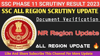 Ssc Phase 11 Scrutiny Result All Region  Ssc Selection Post 11 sscphase112023 mysscspace ssc 🔥 [upl. by Millur]