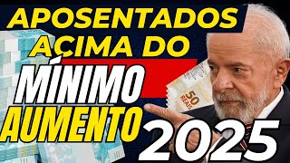 Urgente Aposentados Que Ganham Acima do Mínimo  Veja Qual Será o Aumento Para 2025 [upl. by Aihsiyt]