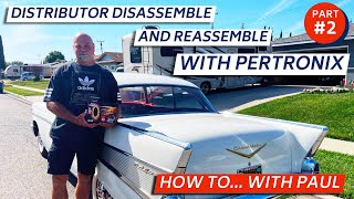 How to disassemble and reassemble your distributor adding Pertronx igniter 2 electronic ignition [upl. by Ellynad]