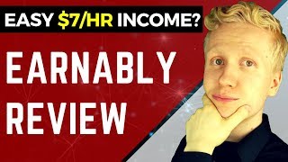 EARNABLY REVIEW Is Earnably a Scam Or Will You Make EASILY 7Hour [upl. by Tyrus]