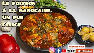 Le poisson à la marocaine un pur délice [upl. by Annirac]