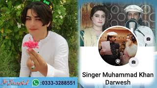 Muhammad khan darwish new song pashto [upl. by Eustatius]