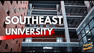 A glimpse of Southeast University  SEU Vlog  Permanent campus of SEU 2023  Private University [upl. by Supat458]