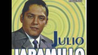 Julio Jaramillo  Uno más yo seré [upl. by Westleigh]