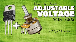 How to Build an Adjustable Voltage Regulator using 7805  StepbyStep Guide [upl. by Aicnerolf]