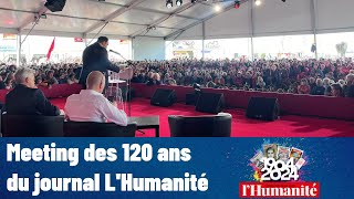 🗞️ Meeting des 120 ans de lHumanité Fête de lHumanité 2024 [upl. by Puduns367]