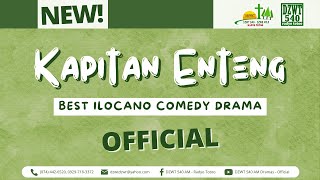 Kapitan Enteng  November 23 2024 DZWTDramasOfficial IlocanoComedyDrama KapitanEntengOfficial [upl. by Yrian]