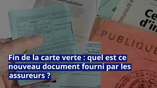 Fin de la carte verte  quel est ce nouveau document fourni par les assureurs [upl. by Theran]