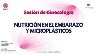 Nutrición en el embarazo y microplásticos [upl. by Lyndsie]