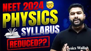 NEET 2024 Syllabus Reduced  Complete PHYSICS ✅  NMC Update Detailed Analysis 🎯 [upl. by Ainel]