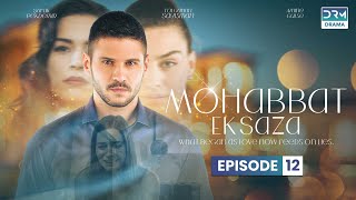 Turkish Drama in Urdu  Never Let Go Episode 12  Mohabbat Ek Saza  UA1O [upl. by Bohun]