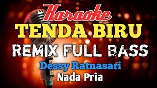 Tenda biru Remix Karaoke Nada Pria [upl. by Eirallam]