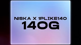 Niska  140g feat 1pliké140 ParolesLyrics [upl. by Razatlab399]