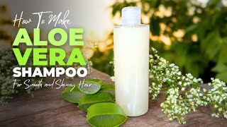 How To Make Aloe vera Shampoo at Home That You Can Sell [upl. by Lusty]