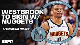 🚨 Russell Westbrook traded to Jazz expected to join the Denver Nuggets 🚨 Why not 🤷‍♂️  NBA Today [upl. by Hayimas]